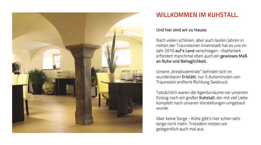 Willkommen im Kuhstall, unser Office